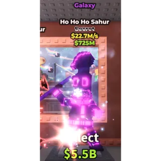 HO HO HO SAHUR GALAXY - STEAL A BRAINROT - FAST DELIVERY