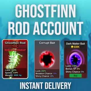 Ghostfinn Rod Account > FIsh It