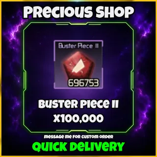 buster piece II I broken blade