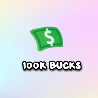 100k Bucks