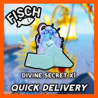 Divine Secret I Fisch