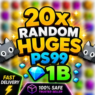 20X HUGES + 1B GEMS PS99