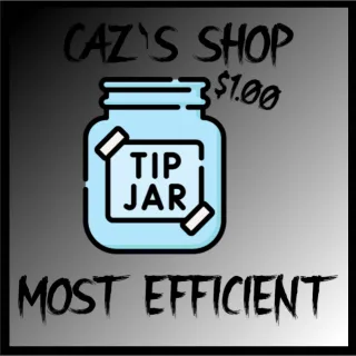 Tip Jar: $1.00