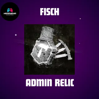 Admin Relic - FISCH