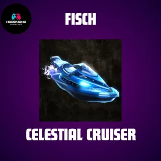CELESTIAL CRUISER BOAT - FISCH