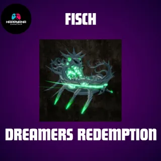DREAMERS REDEMPTION BOAT - FISCH