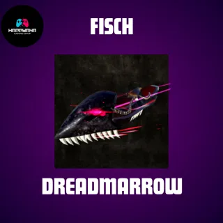 DREADMARROW BOAT - FISCH