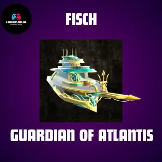 Guardian of Atlantis Boat - FISCH