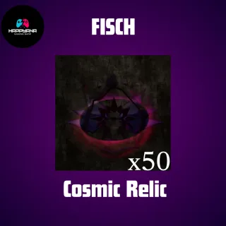 x50 Cosmic Relic - FISCH