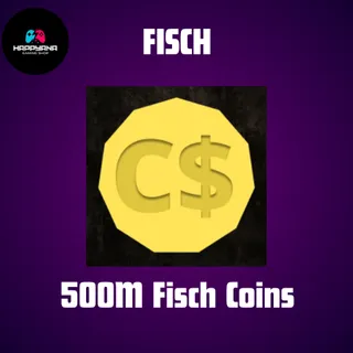 500M C$ - FISCH