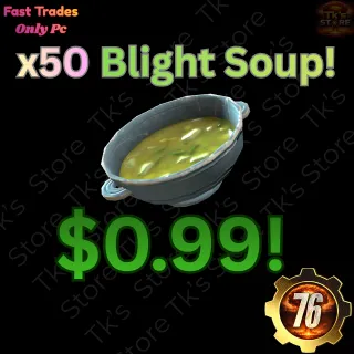 Blight Soup | 50x
