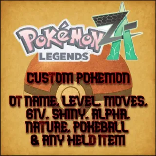 🌟 Pokémon Legends ZA – Any Custom Pokémon 🌟