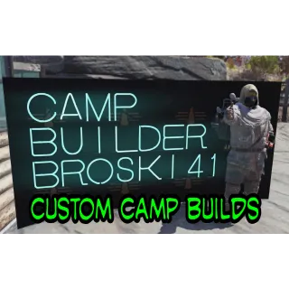 Custom Camp Build