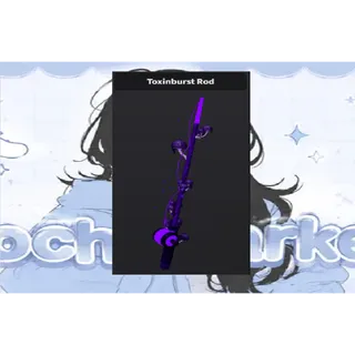 TOXINBURST ROD SET
