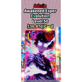 ADMIN AWAKENED ESPER $36.9Td/CARD | LEGIT | FAST DELIVERY | CHEAP | ANIME CARD FARM