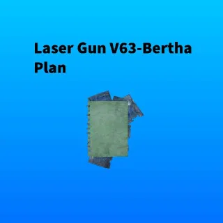 Laser Gun V63-Bertha Plan