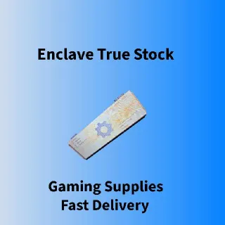 Enclave True Stock