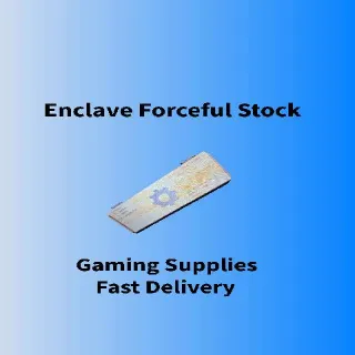 Enclave Forceful Stock Mod