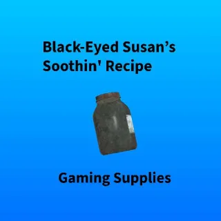 Black-Eyed Susan’s Soothin' Recipe