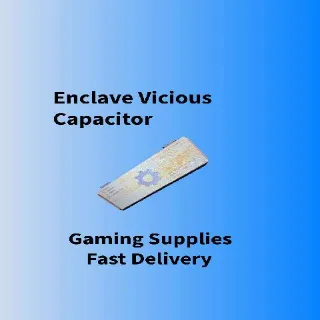 Enclave Vicious Capacitor Mod