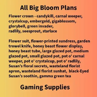 All Big Bloom Plans