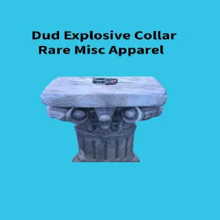Dud Explosive Collar