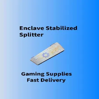 Enclave Stabilized Splitter Mod