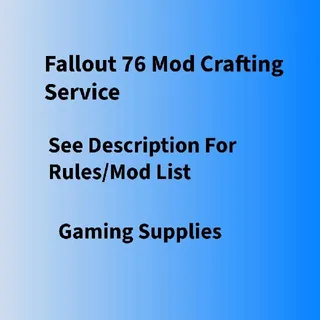 Fallout 76 Mod Crafting Service