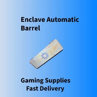 Enclave Automatic Barrel Mod