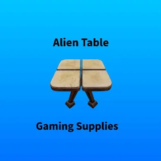Alien Table