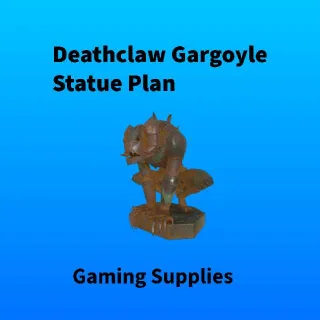 Deathclaw Gargoyle Statue Plan