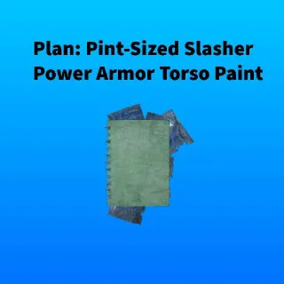 Pint Sized Slasher Power Armor Torso Paint