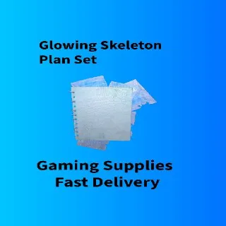 Glowing Skeleton Plan Set