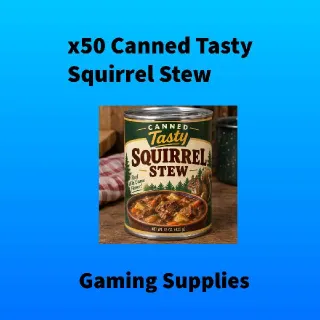 x50 Canned Tasty Squirrel Stew