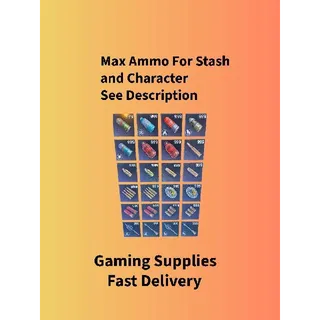 Ammo Bundle (Character and Stash) - Fast Delivery