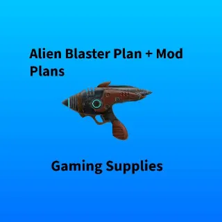 Alien Blaster Plan + Mod Plans