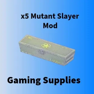 x5 Mutant Slayer Mod