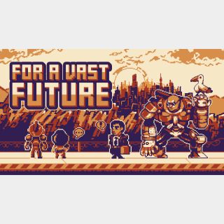 For a Vast Future (Playable Now) - Switch NA - Full Game - Instant - 453L