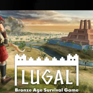 Lugal: Bronze Age Survival Game - Steam Global - Full Game - Instant