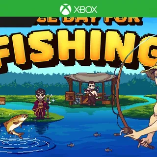 Nice Day for Fishing - XBSX Global - Full Game - Instant