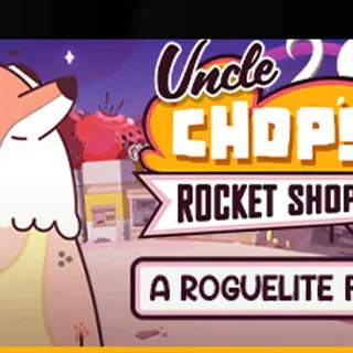 Uncle Chop's Rocket Shop - Steam Global - Full Game - Instant