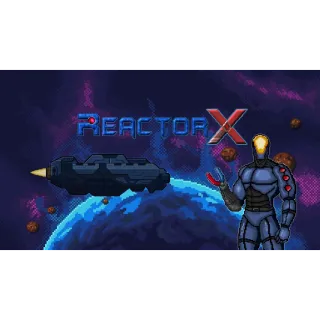 ReactorX - Switch NA - Full Game - Instant - 288L