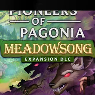 Pioneers of Pagonia - Meadowsong DLC - Steam Global - Full Game - Instant