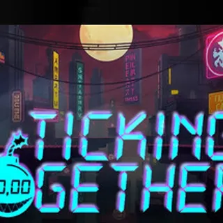 Ticking Together - Steam Global - Full Game - Instant