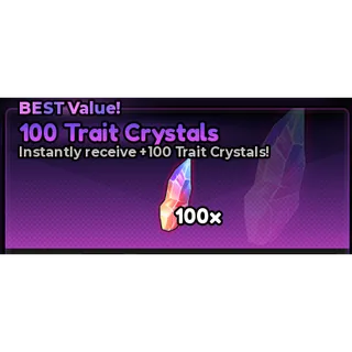 100 Trait Crystals | Anime Expeditions