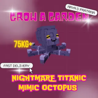 NIGHTMARE TITANIC MIMIC OCTOPUS 75KG+