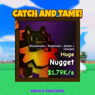 Huge Nugget | Catch And Tame