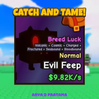 Evil Feep | Catch and Tame