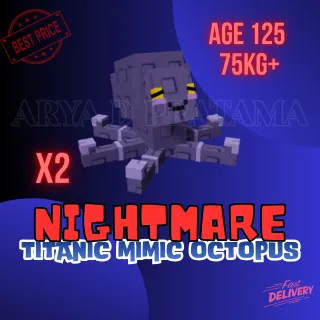 X2 TITANIC NIGHTMARE MIMIC OCTOPUS 75KG+