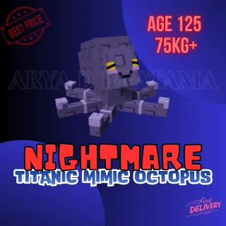 TITANIC NIGHTMARE MIMIC OCTOPUS 75KG+